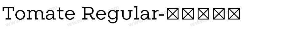 Tomate Regular字体转换